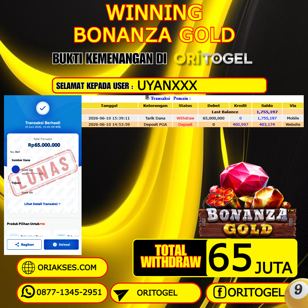 ORITOGEL JACKPOT SLOT BONANZA GOLD RP.65.000.000,- LUNAS USER ID : UYAN***