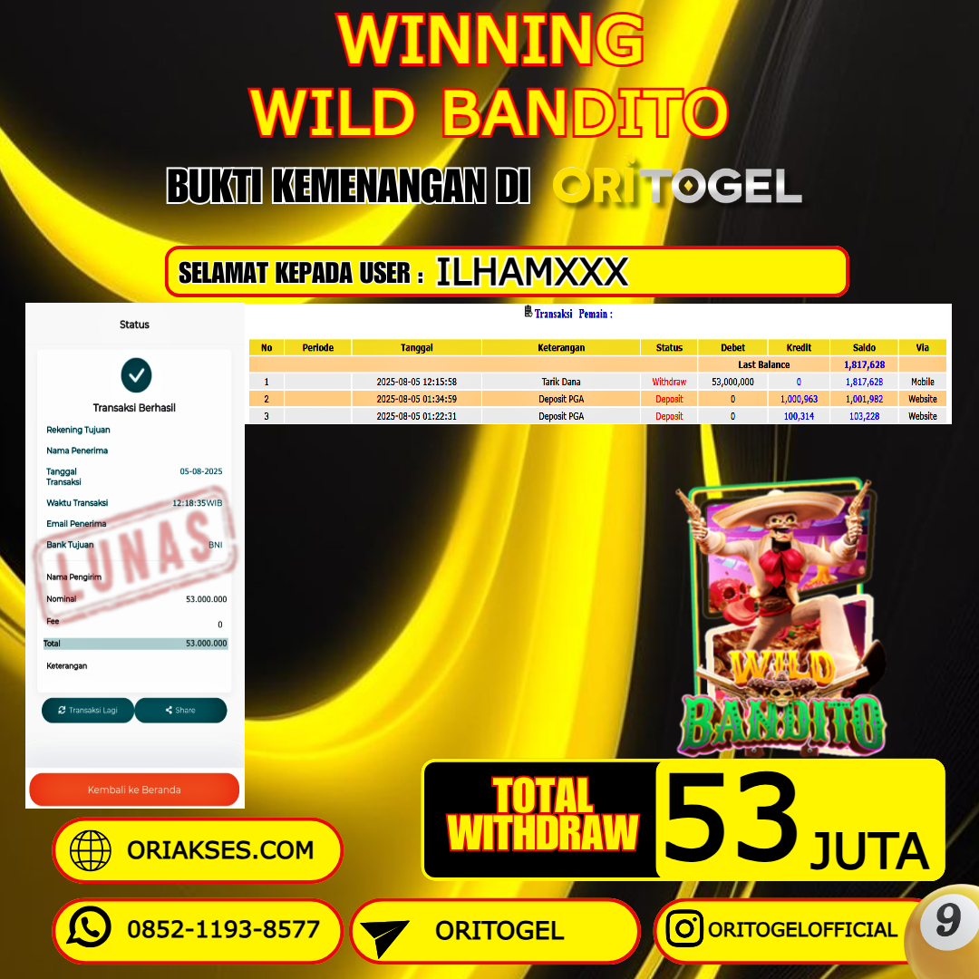 ORITOGEL JACKPOT SLOT WILD BANDITO RP.53.000.000,- LUNAS USER ID : ILHAM***
