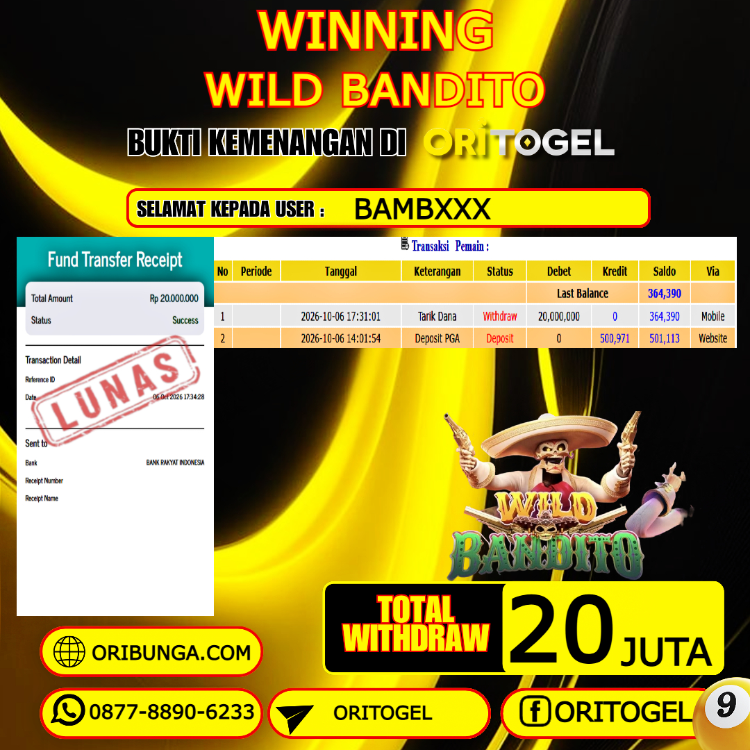 ORITOGEL JACKPOT SLOT WILD BANDITO RP.20.000.000,- LUNAS USER ID : BAMB***